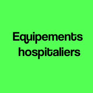 Equipements hospitaliers